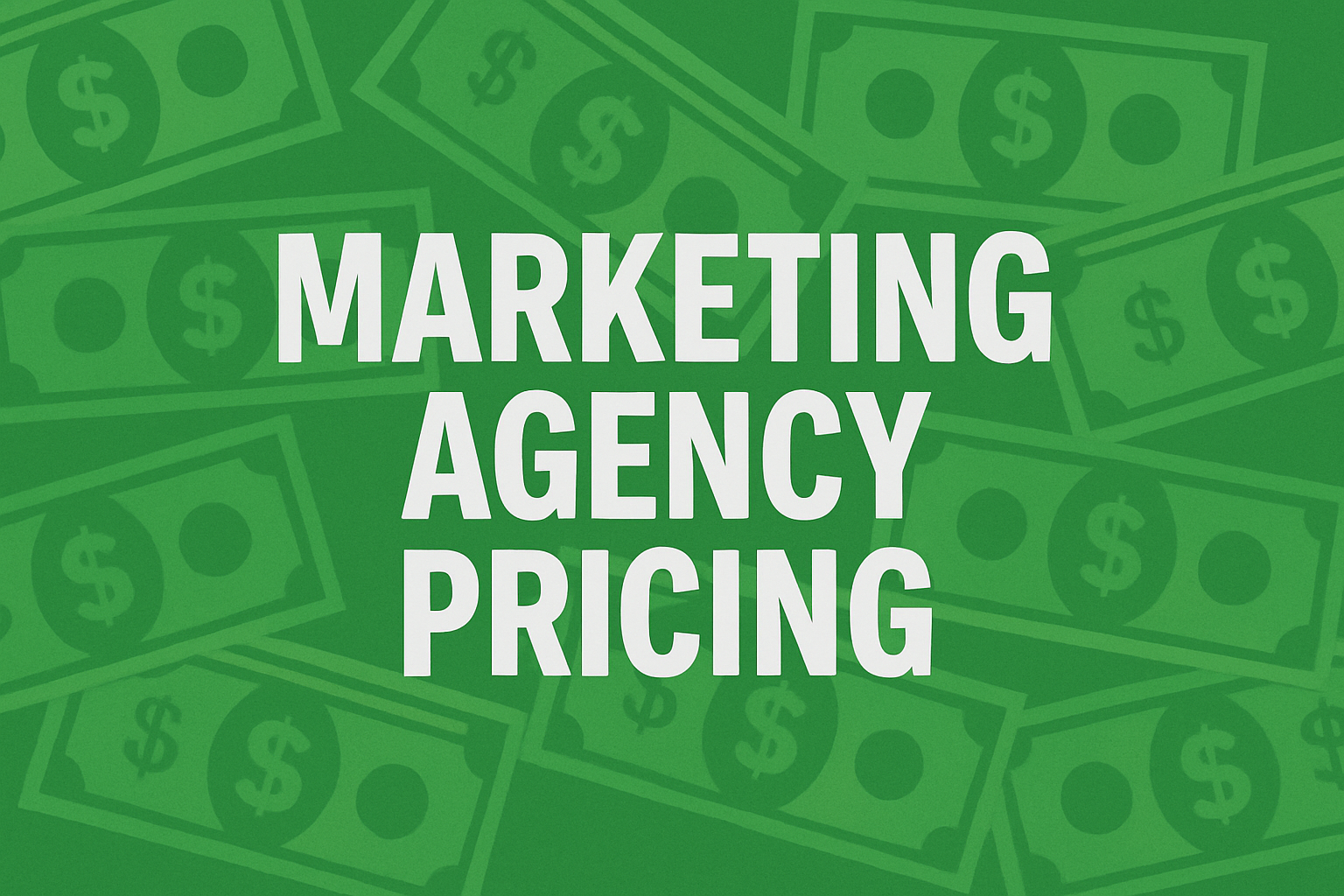 Marketing Agency Pricing: What are the Costs & Tips to Maximize Budgets